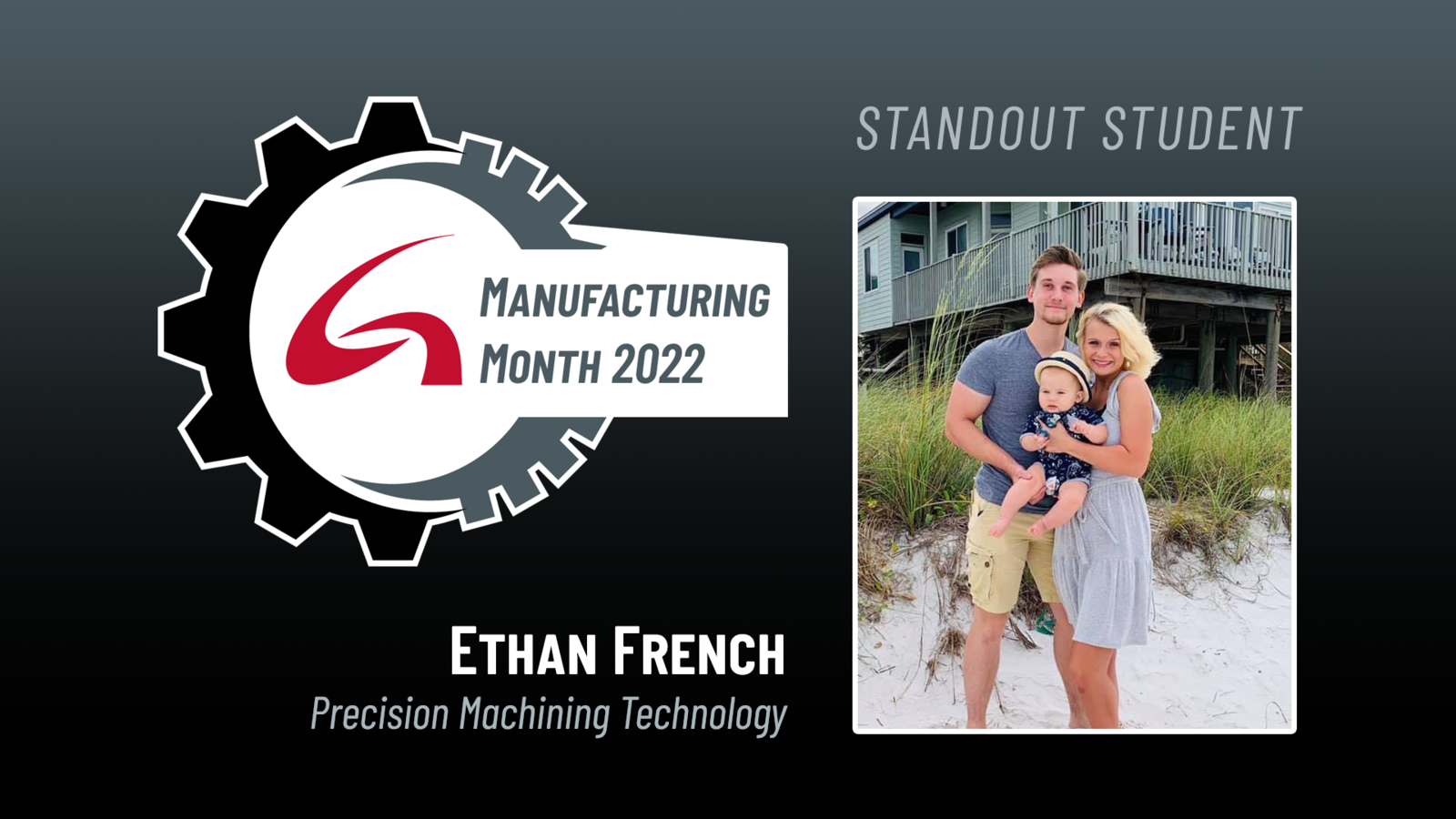 Manufacturing Month Standout Student Ethan French