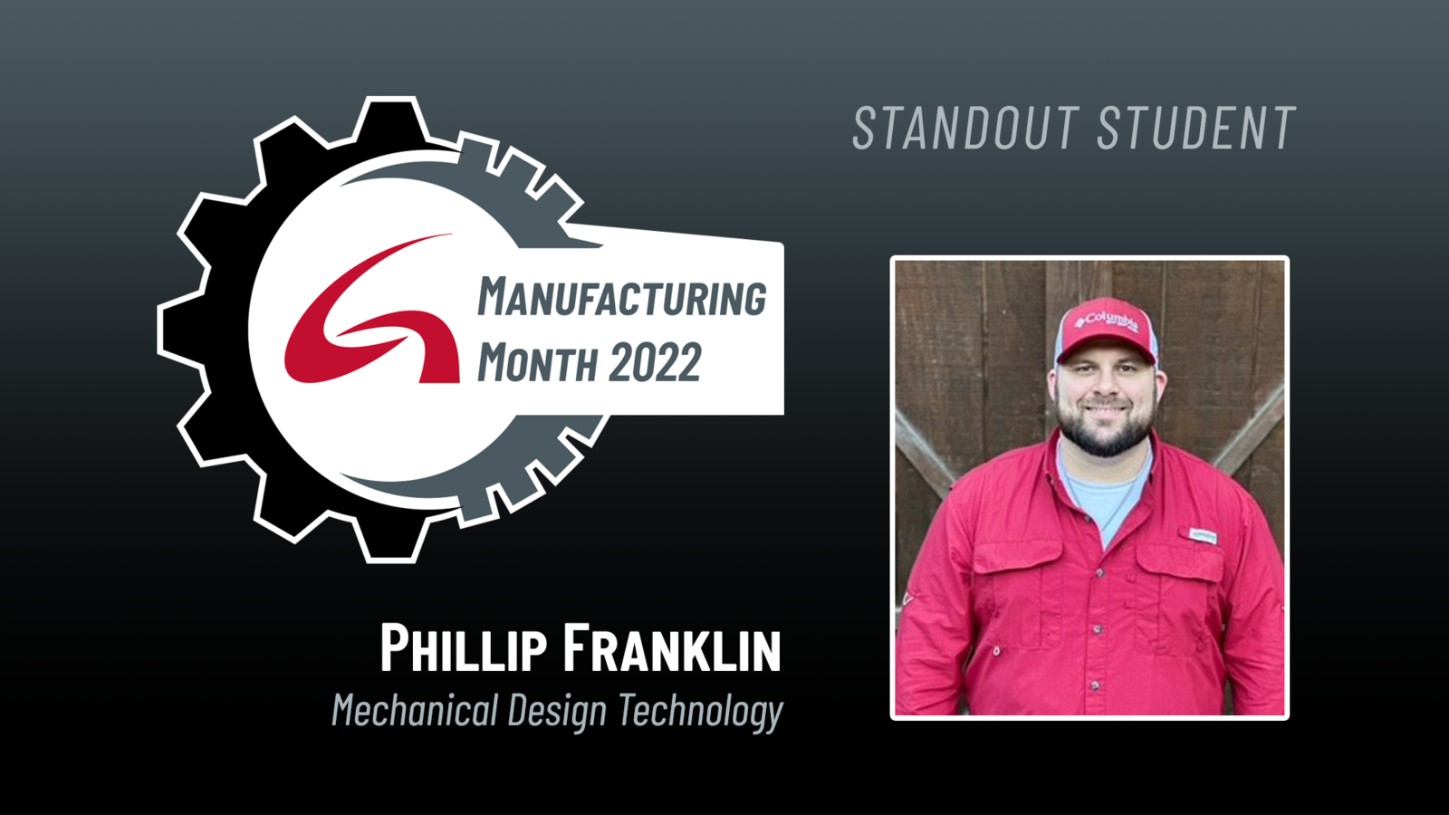 Manufacturing Month Standout Student Phillip Franklin 
